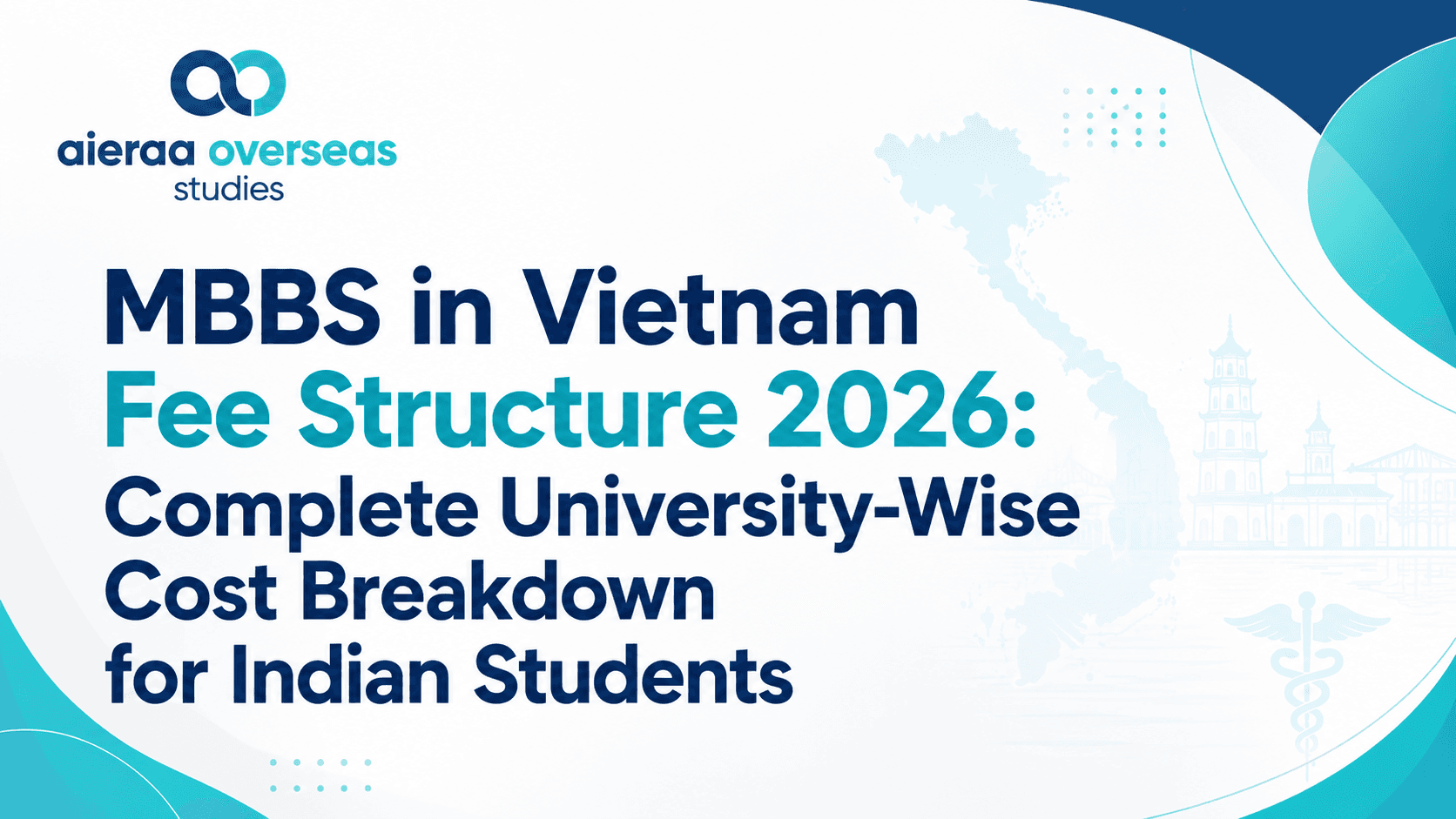 MBBS in Vietnam Fee Structure 2026 — Complete University-Wise Cost Breakdown for Indian Students