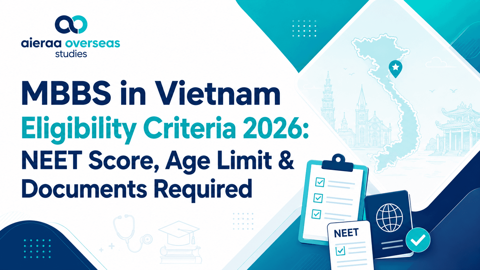MBBS in Vietnam Eligibility Criteria 2026 — NEET Score, Age Limit & Documents